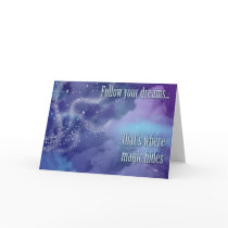 Follow your dreams... greeting card