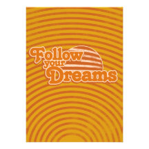 Follow Your Dreams Invitations