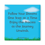 Follow Your Dreams magnets