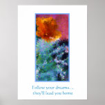 Follow your dreams Poster posters