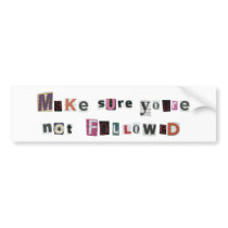 Followed Bumper Sticker
