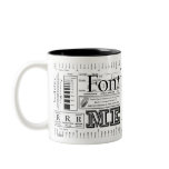 Font Me Typography Coffee Mug