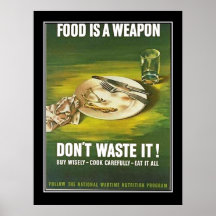 Food is a Weapon WW II Vintage Poster