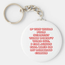 Food Scientist Humour ... Modelling Career Keychain
