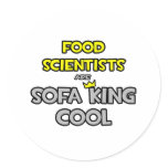 Food Scientists Are Sofa King Cool stickers