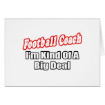 Football Coach...Big Deal Cards