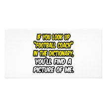 Football Coach In Dictionary...My Picture Photo Card Template