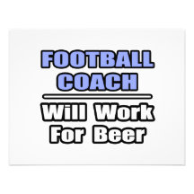 Football Coach...Will Work For Beer Personalised Announcements