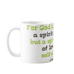 For God did not Give us a Spirit of Timidity mugs