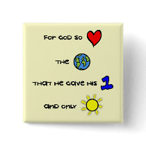 For God so Loved the World button