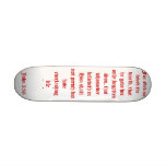 For God so loved the world, that he gave his on... Skate Board Decks