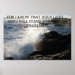 FOR I KNOW THAT JESUS LIVES...RELIGIOUS POSTERS posters