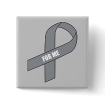 For Me (Grey / Silver Awareness Ribbon)