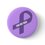 For My Dad (Purple Ribbon) buttons