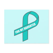 For My Daughter (Teal Ribbon) Post Cards