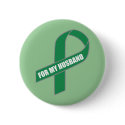 For My Husband (Green Ribbon) buttons