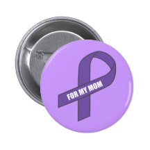 For My Mum (Purple Ribbon) Pinback Buttons