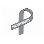 For My Patients (Grey / Silver Awareness Ribbon) Post Card