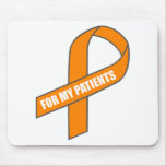 For My Patients (Orange Ribbon) mousepads