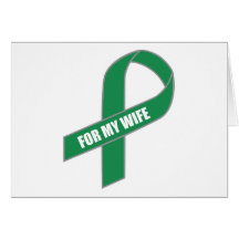 For My Wife (Green Ribbon) Cards