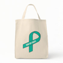 For My Wife (Teal Ribbon) Bags