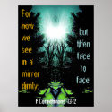 For Now We See in a Mirror Dimly posters