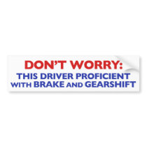 For the Confident Toyota Driver Bumper Stickers