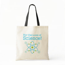 For The Love Of Science Atom Tote Bags