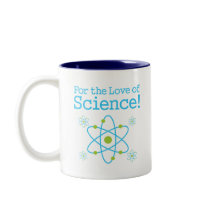 For The Love Of Science Atom Coffee Mugs
