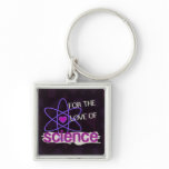 For the Love of Science Key Chain