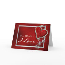 "For the one I love" romantic valentine birthday Greeting Cards
