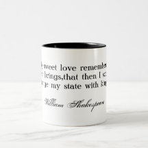 For thy sweet love remember'd ... Shakespeare Mugs