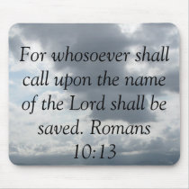For whosoever shall call upon the name of the Lord Mouse Mat