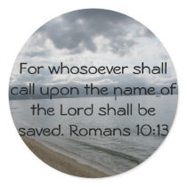 For whosoever shall call upon the name of the Lord Sticker
