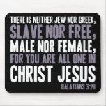 For You are All One in Christ Jesus Mousepad