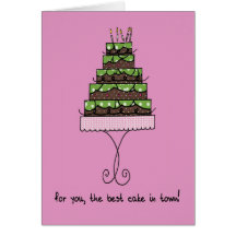 For You, The Best Cake In Town Greeting/Note Card