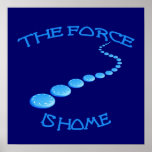 Force is Home Frisbee Posters