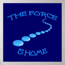 Force is Home Frisbee posters