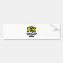 Forensic Scientist .. Drink for a Living Bumper Sticker