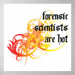 Forensic Scientists Are Hot posters