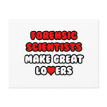 Forensic Scientists Make Great Lovers postcards