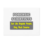 Forensic Scientists ... Smarter postcards