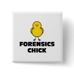 Forensics Chick buttons