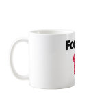 Forever 18 mugs