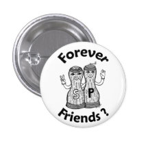 Forever Friends?  Button