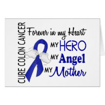 Forever In My Heart Mother Colon Cancer Greeting Cards