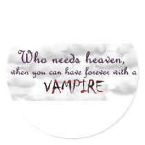 Forever with a Vampire Round Sticker