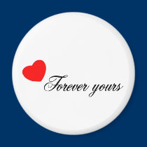 Forever Yours magnets