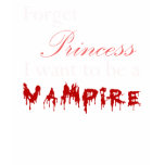 Forget Princess t-shirts