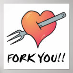fork you posters